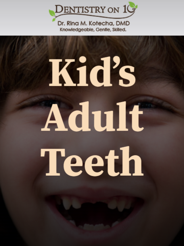 Kid’s Adult Teeth
